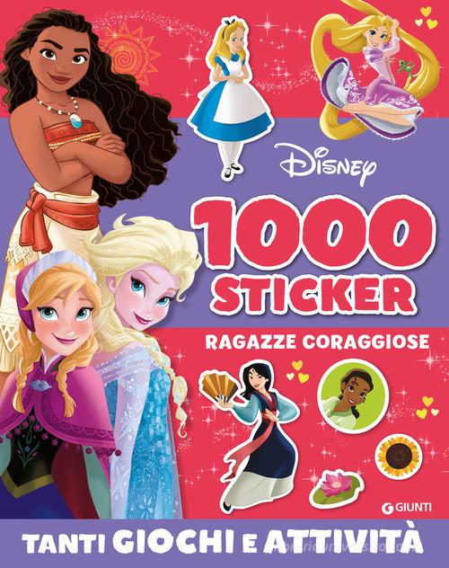 Ragazze coraggiose 1000 sticker edito da Disney Libri