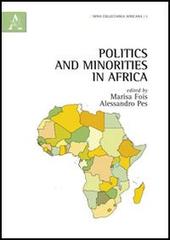 Politics and minorities in Africa edito da Aracne