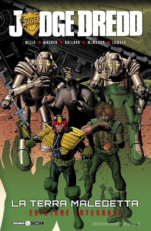 La terra maledetta. Judge Dredd di Pat Mills, John Wagner, Chris Lowder edito da Editoriale Cosmo