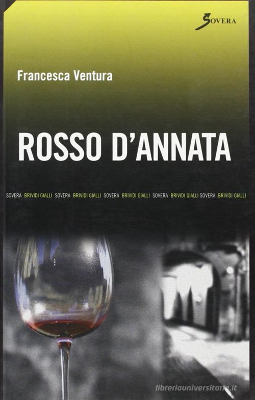 Rosso d'annata di Francesca Ventura edito da Sovera Edizioni