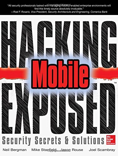 Hacking Exposed Mobile: mobile security secrets & solutions edito da McGraw-Hill Education