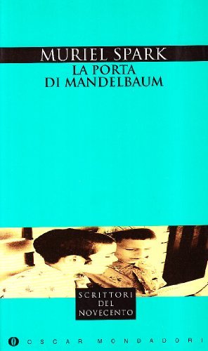 La porta di Mandelbaum di Muriel Spark edito da Mondadori