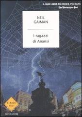 I ragazzi di Anansi di Neil Gaiman edito da Mondadori