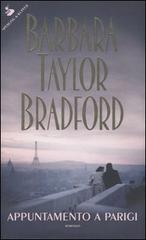 Appuntamento a Parigi di Barbara Taylor Bradford edito da Sperling & Kupfer