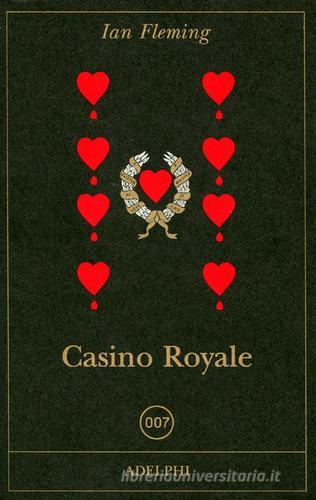 Casino Royale di Ian Fleming edito da Adelphi