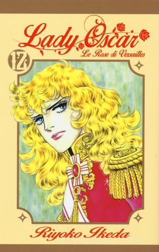 Lady Oscar. Le rose di Versailles vol.12 di Riyoko Ikeda edito da Goen