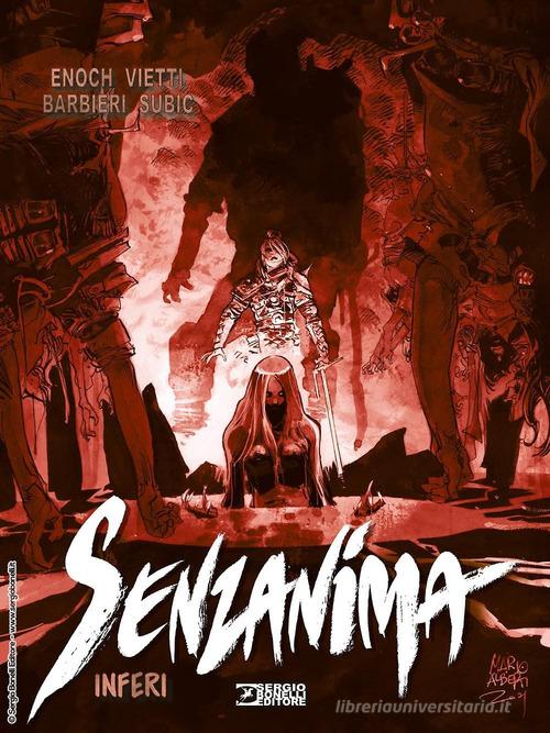 Inferi. Senzanima di Luca Enoch, Stefano Vietti, Luca Barbieri edito da Sergio Bonelli Editore