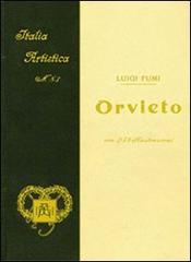 Orvieto di Luigi Fumi edito da Edicit-Editrice Centro Italia