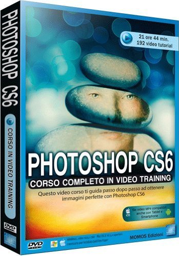 Corso photoshop CS6. DVD di Patrizia Scharrer edito da Momos
