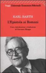 L' Epistola ai Romani di Karl Barth edito da Feltrinelli
