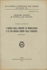 I disegni della gioventù di Michelangelo e un suo disegno inedito nella Farnesina di Carlo De Tolnay edito da Accademia Naz. dei Lincei