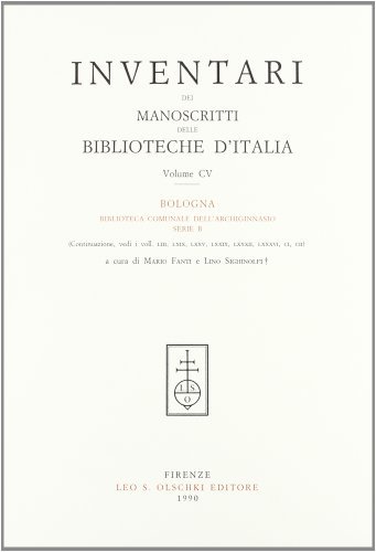 Inventari dei manoscritti delle biblioteche d'Italia vol.105 edito da Olschki