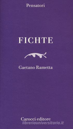 Fichte di Gaetano Rametta edito da Carocci