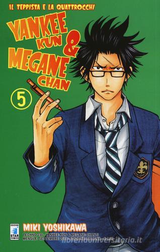 Yankee-Kun & Megane-Chan il teppista e la quattrocchi vol.5 di Miki Yoshikawa edito da Star Comics