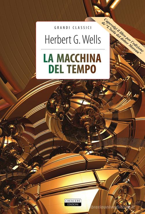 La macchina del tempo : Wells, Herbert George: : Libri