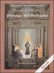 Prologo dell'Ordinatio. Testo latino a fronte di Giovanni Duns Scoto edito da Casa Mariana Editrice