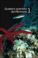 Quaderni scientifici del Plemmirio. Ediz. illustrata vol.1 edito da CMD Edizioni