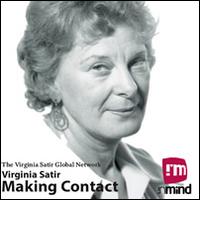 Making contact. Audiolibro. CD Audio di Virginia Satir edito da In Mind