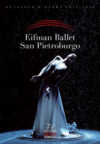 Eifman Ballet San Pietroburgo: Anna Karenina-Onegin edito da Teatro Regio Torino