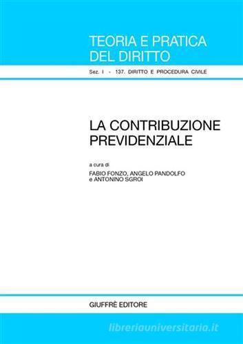 La contribuzione previdenziale edito da Giuffrè