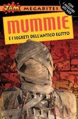 Mummie e i segreti dell'antico Egitto di John Malam edito da San Paolo Edizioni