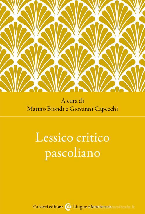 Lessico critico pascoliano edito da Carocci