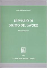 Breviario di diritto del lavoro di Antonio Vallebona edito da Giappichelli