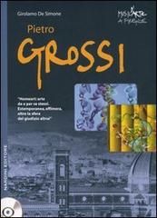 Pietro Grossi. Il dito nella marmellata. Con CD Audio di Girolamo De Simone edito da Nardini