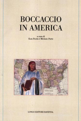Boccaccio in America edito da Longo Angelo