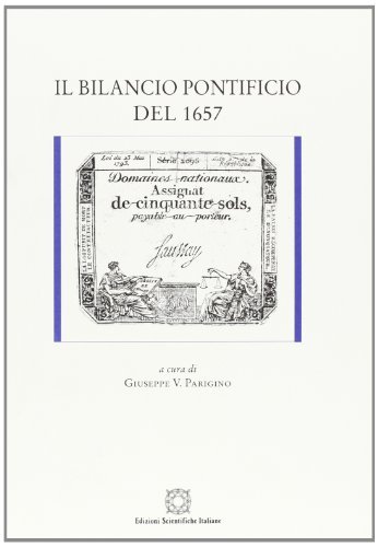 Il bilancio pontificio del 1657 edito da Edizioni Scientifiche Italiane
