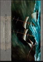 Naufragi e scomparizioni in mare. Dai registri degli atti di morte del comune di Meta (1866-1917) di Fortunato Imperato edito da con-fine edizioni