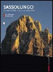 Sassolungo. Le imprese e gli alpinisti di Ivo Rabanser, Dante Colli edito da Zanichelli