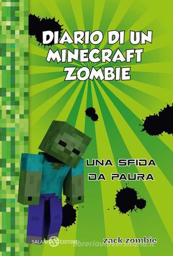 Diario di un Minecraft Zombie vol.1 di Zack Zombie edito da Salani