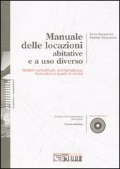 Manuale delle locazioni abitative e a uso diverso. Con CD-ROM di Silvio Rezzonico, Matteo Rezzonico edito da Il Sole 24 Ore