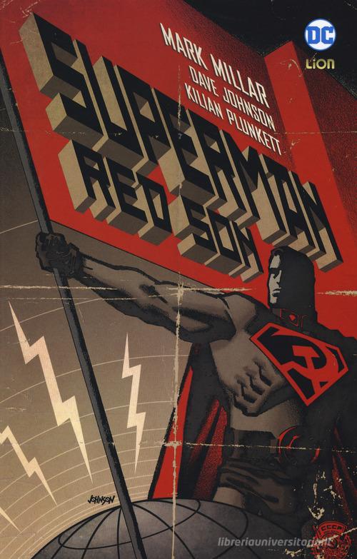 Red son. Superman di Mark Millar, Dave Johnson, Killian Plunkett edito da Lion