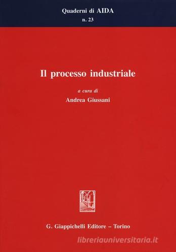 Il processo industriale edito da Giappichelli