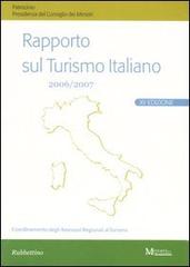Rapporto sul turismo italiano 2006/2007 edito da Rubbettino