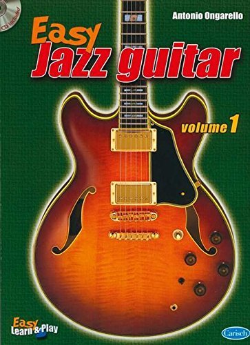 Easy jazz guitar. Con CD vol.1 di Antonio Ongarello edito da Carisch