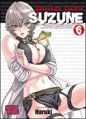 Parasite Doctor Suzune vol.6 di Haruki edito da Magic Press