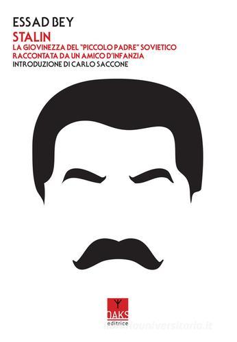 Stalin di Bey Essad edito da Oaks Editrice