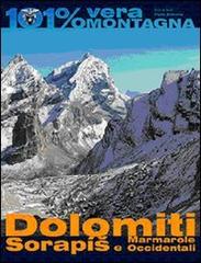 Dolomiti. Sorapís e Marmarole occidentali di Paolo Beltrame edito da Beltrame