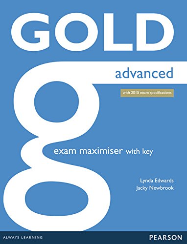 Gold advanced. Maximiser with key. Per le Scuole superiori. Con espansione online edito da Pearson Longman