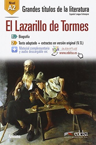 La vida de Lazarillo de Tormes. Con espansione online di Anonimo edito da Edelsa