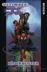 Blocbuster. Ultimate X-Men Deluxe vol.6 di Brian M. Bendis, David Finch edito da Panini Comics