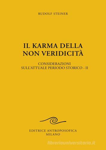 Il karma della non veridicità. Considerazioni sull'attuale periodo storico vol. 2