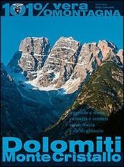 Dolomiti monte Cristallo di Fabio Cammelli edito da Beltrame