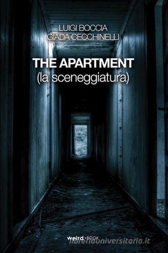 The apartment. La sceneggiatura di Luigi Boccia, Giada Cecchinelli edito da MVM Factory
