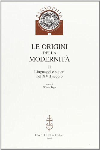 Le origini della modernità vol.2 edito da Olschki