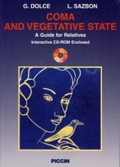 Coma and vegetative state. Con CD-ROM di Giuliano Dolce, Leon Sazbon edito da Piccin-Nuova Libraria
