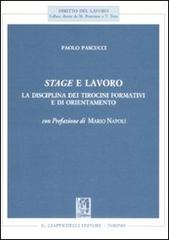 Stage e lavoro. La disciplina dei tirocini formativi e di orientamento di Paolo Pascucci edito da Giappichelli